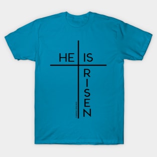 Modern He is Risen Cross, Black © GraphicLoveShop T-Shirt